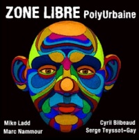 Zone Libre : Polyurbaine